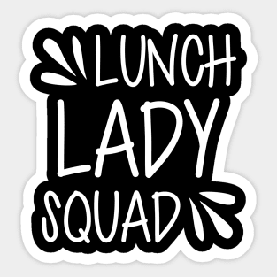 Lunch Lady Squad Sticker